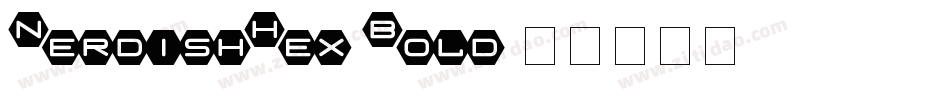 NerdishHex Bold字体转换